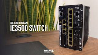 Product Hightlight: The Cisco Meraki IE3500 Rugged Series Switch