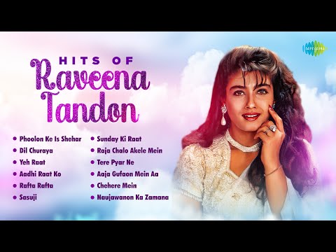 Hits Of Raveena Tandon | Audio Jukebox | Phoolon Ke Is Shehar Mein | Dil Churaya | Yeh Raat