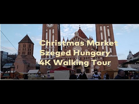 4K Christmas Market Szeged Hungary Walking Tour