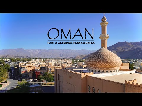 OMAN Travel Guide: Al Hamra, Nizwa & Bahla - ROAD TRIP in 4K