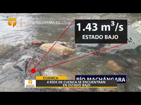 4 Ríos de Cuenca se encuentran en estado bajo