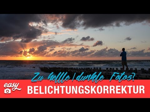 Zu helle oder dunkle Fotos? Belichtungskorrektur DSLR 📷  Fotografieren Lernen EINSTEIGER-TUTORIAL