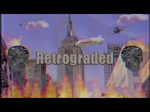 Video thumbnail for Retrograded