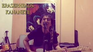 Kananete #Eraserheads Cover