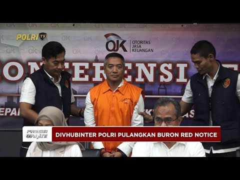 PRESISI UPDATE: PEMULANGAN RED NOTICE INTERPOL OJK 27/09/2025 12.00