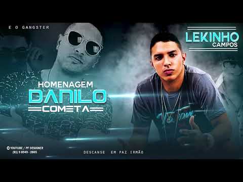 LEKINHO CAMPOS - HOMENAGEM A DANILO COMETA