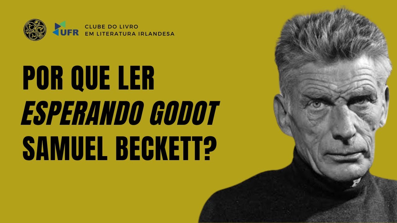 Clube do Livro – Por que ler “Esperando Godot” de Samuel Beckett?