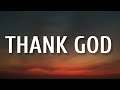 Kane Brown, Katelyn Brown - Thank God (Lyrics  [1 Hour Version]