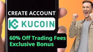 KuCoin Account Setup 2026 — Claim 60% Fee Discount & Bonuses