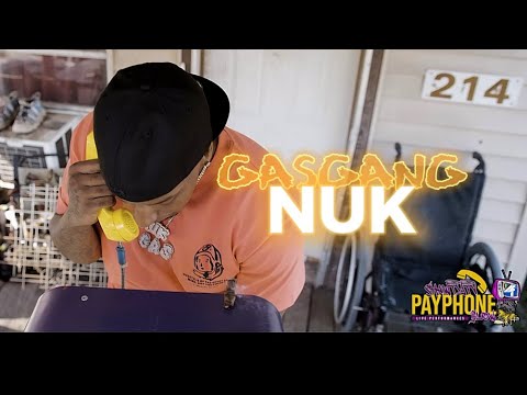 Gas Gang Nuk - Shawty Tv PayPhoneFlow 💜📺📞