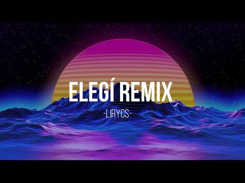ELEGI REMIX (LETRA) Rauw Alejandro,Anuel,Farruko,Dalex,Lenny Tavarez,Sech, Dimelo Flow,Justin Quiles