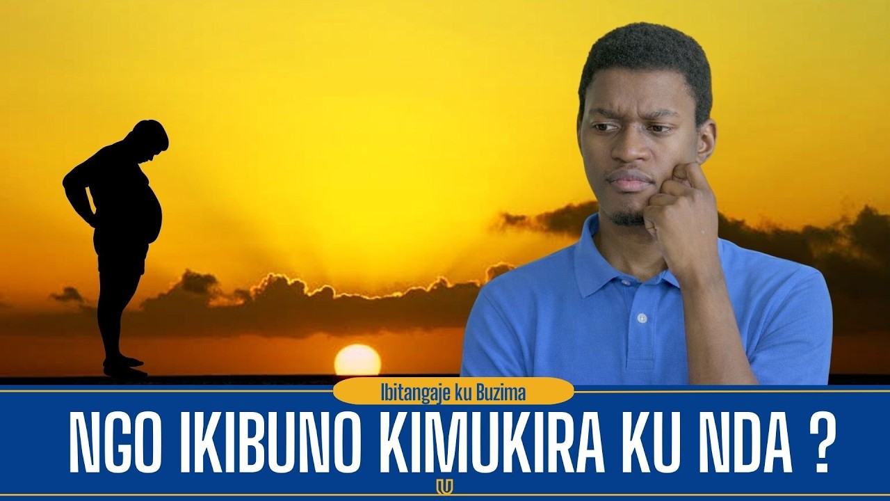 WARUZIKO UKO IMYAKA YIYONGERA IKIBUNO KIMUKIRA KU NDA ? DORE IMPAMVU N'UKO WABIRINDA!