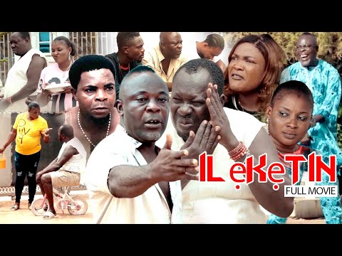 ILEKETIN [FULL MOVIE] - LATEST BENIN MOVIES 2023
