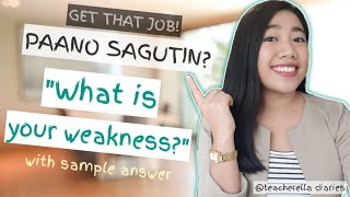 JOB INTERVIEW QUESTION: What is your weakness?