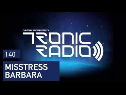 Tronic Podcast 140 with Misstress Barbara
