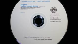 Tyler Michaud & JPL - 5 Days Till Sunrise (Original Mix)