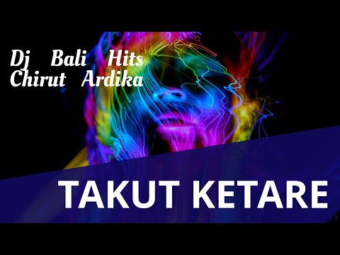 DJ Takut ketare Remix Lagu Bali Viral