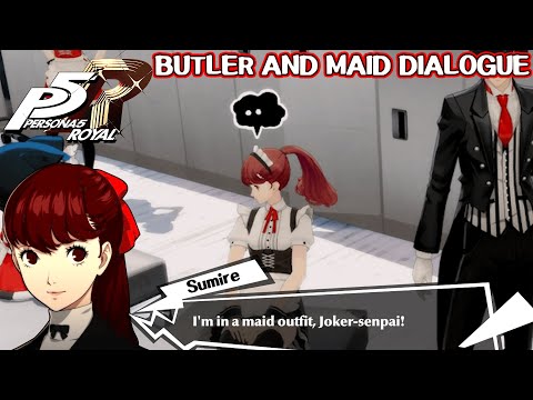 Unused Maid & Butler costume dialogue - Persona 5 Royal