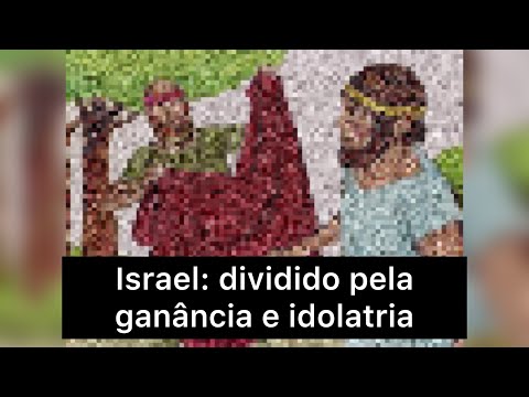 Reino dividido pela ganância e idolatria | #israelites #idolatry  #fundomusical