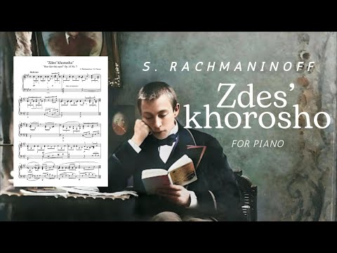 S. RACHMANINOFF: “How fair this spot” Op. 21 No. 7 for piano (arr. Caruso)