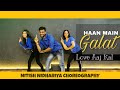 Haan Main Galat - Love Aaj Kal | Choreography By Nitish Nidhariya