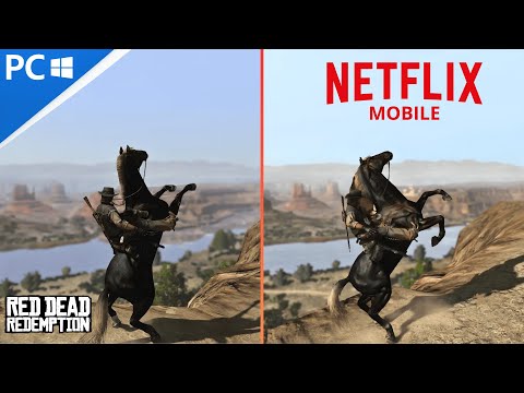 Red Dead Redemption 1 (PC) Vs Red Dead Redemption 1 (Mobile) Netflix