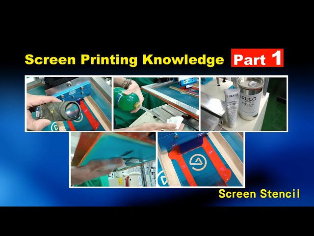 Screen Printing Knowledge-Part-1 Screen Stencil