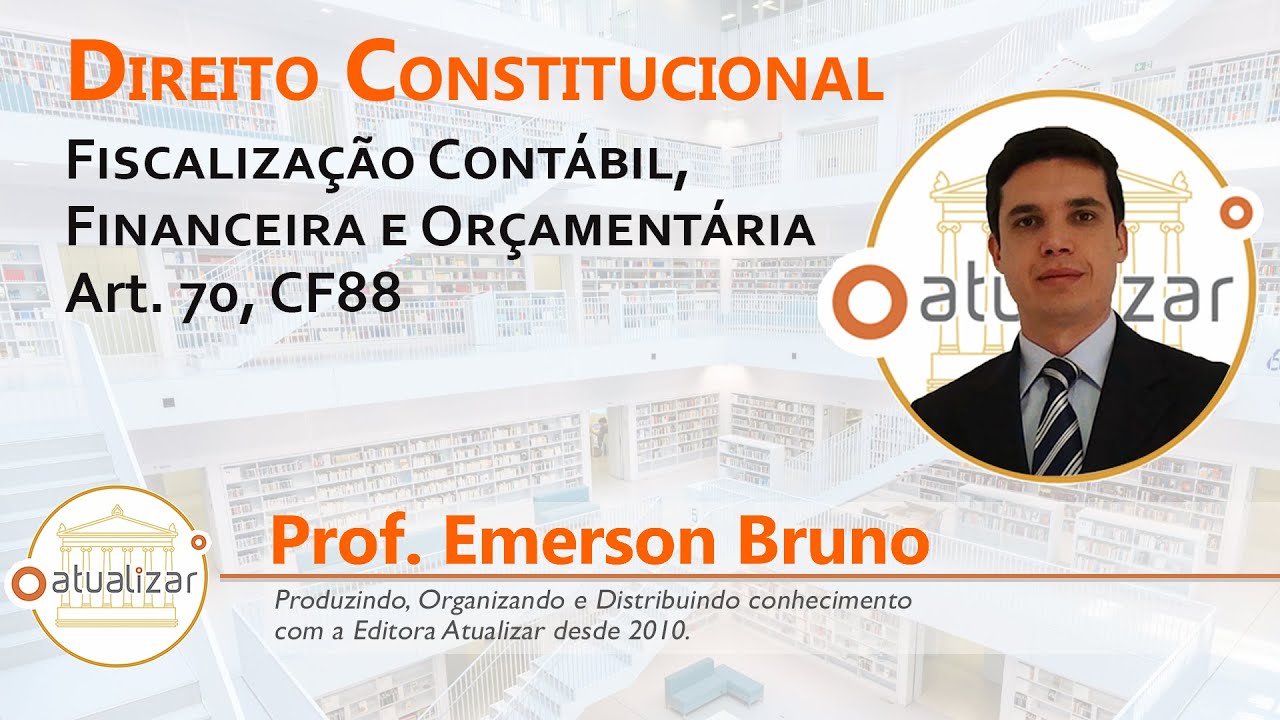 CF88 - Art. 70 (Fiscalização Contábil)
