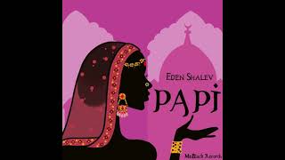 Eden Shalev - Papi (Bhabi) video