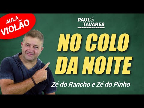 No Colo Da Noite - Zé do Rancho e Zé do Pinho