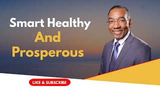 Smart Healthy and Prosperous