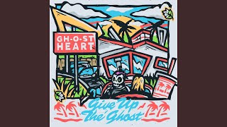 Give Up the Ghost