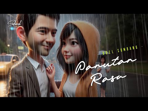 PANUTAN RASA - DOEL SUMBANG (LIRIK LAGU SUNDA)