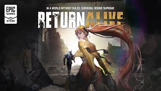 Return Alive - Cinematic Trailer Trailer