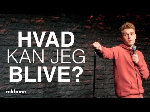 Hvad kan jeg blive? Stand-up komiker