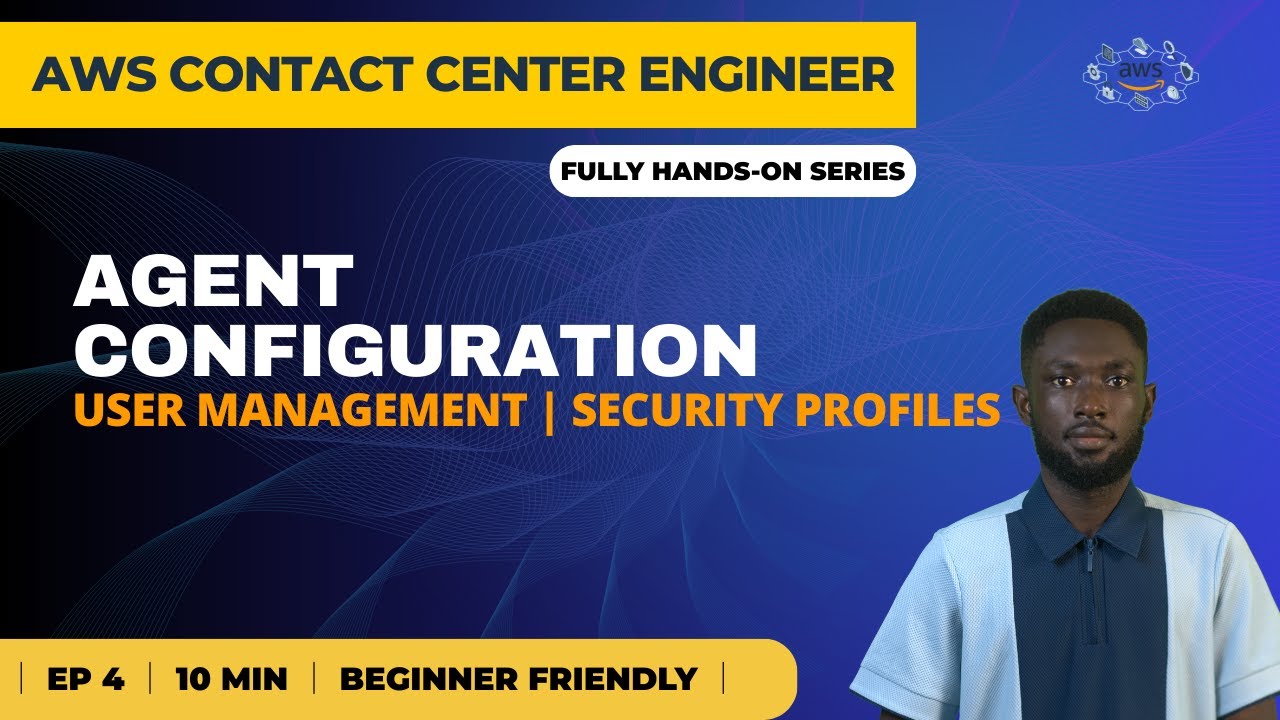 AWS Contact Center Series #4: User Management & Security Profiles | Amazon Connect Tutorial
