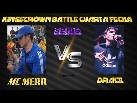 Mc Mera vs Drace - SEMIFINALES - King´s Crown Battles Cuarta Fecha