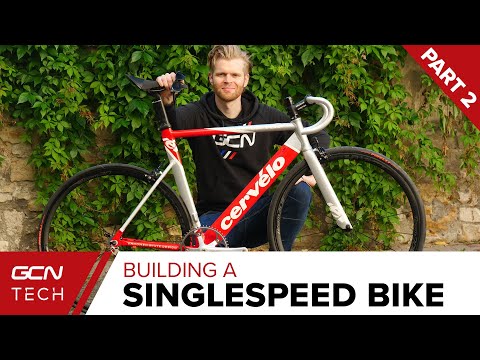 Building A Budget Single Speed Bike: Part 2 | GCN Tech's Bike Builds