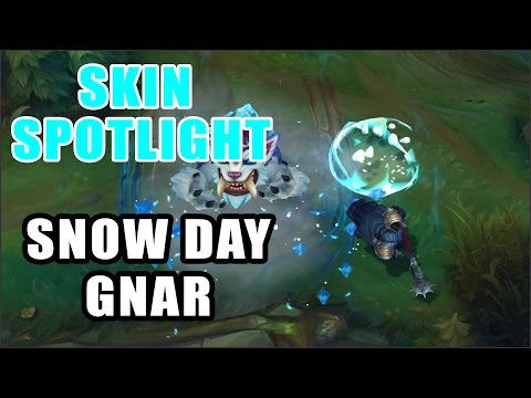 ★ SNOW DAY GNAR ★ SKIN SPOTLIGHT ★