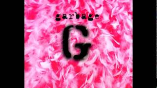 Garbage - A Stroke Of Luck - Garbage