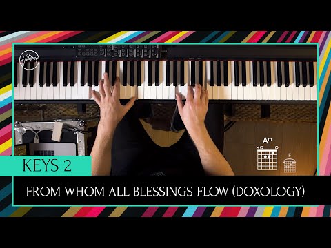 From Whom All Blessings Flow (Doxology) | Keys 2 Tutorial