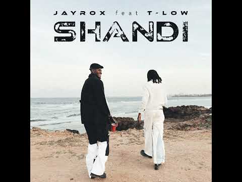 JAYROX FT TLOW TALI SHANDI OFFICIAL MUSIC AUDIO 