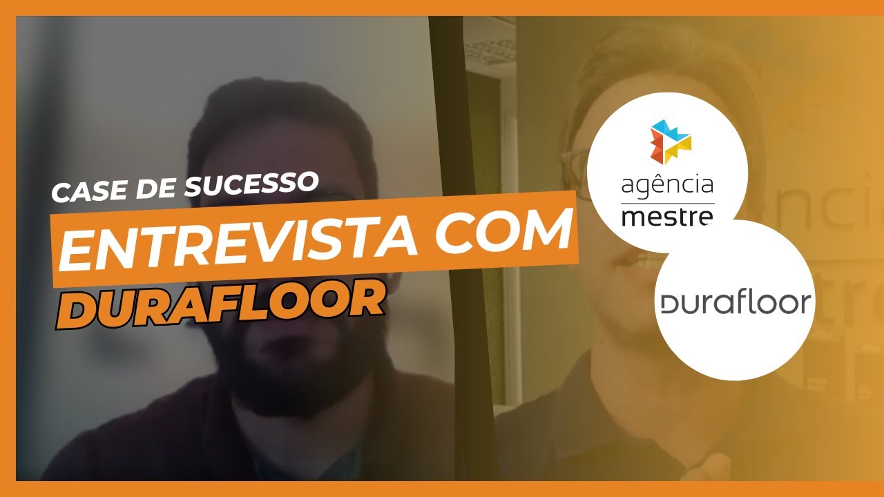 Case de Marketing Digital: Agência Mestre e Durafloor