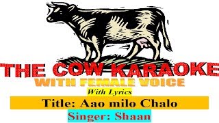 aao milo chalo jab we met Shaan karaoke For - YouTube