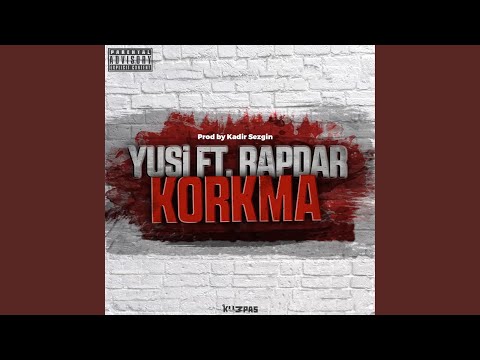 Korkma (feat. Rapdar)