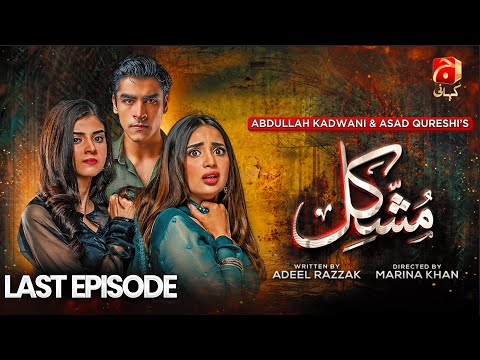 Mushkil Last Episode 49 | Saboor Ali - Khushhal Khan - Zainab Shabbir - Humayoun Ashraf | @GeoKahani