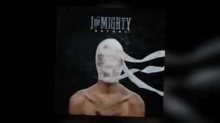 I the Mighty - 