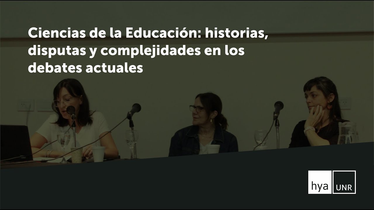 Ciencias de la Educación: historias, disputas y complejidades en los debates actuales