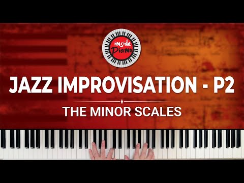ジャズピアノの即興演奏の仕方。第二部です。小規模なスケール。 (How to Improvise Jazz Piano. Part 2. Minor Scales.)