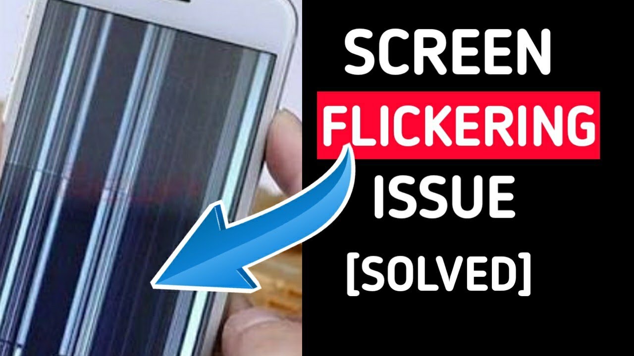 Fix Screen flickering,blinking issues in smartphone-2020 #screenflickering #android #screenissue